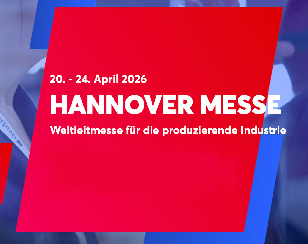 20. - 24. April 2026, Hannover Messe, Weltleitmesse für die produzierende Industrie